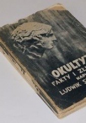 Okładka książki Okultyzm. Fakty i Złudzenia. Wydanie nowe. T. 1-2 Ludwik Szczepański