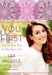 Okładka książki You First: Journal Your Way to Your Best Life Lea Michele