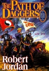 Okładka książki The Path of Daggers Robert Jordan
