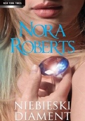 Okładka książki Niebieski diament Nora Roberts