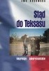Okładka książki Stąd do Teksasu. Impresje amerykańskie Ewa Kosowska