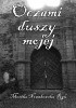 Okładka książki Oczami duszy mojej Monika Nowakowska-Ryk
