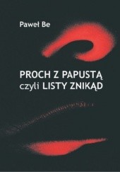 Okładka książki Proch z papustą czyli listy z nikąd