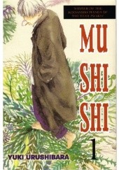 Okładka książki Mushishi #1 Yuki Urushibara
