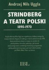 Okładka książki Strindberg a teatr polski 1890-1970