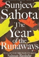 Okładka książki The Year of the Runaways Sunjeev Sahota