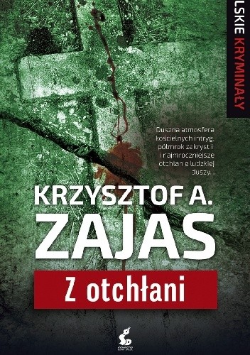 Okładka książki Z otchłani Krzysztof A. Zajas