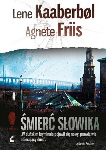 Okładka książki Śmierć słowika Agnete Friis, Lene Kaaberbøl