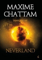 Okładka książki Inny świat. Neverland Maxime Chattam