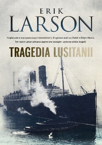 Okładka książki Tragedia Lusitanii Erik Larson