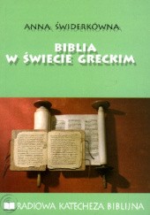 Okładka książki Biblia w świecie greckim Anna Świderkówna