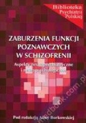 Okładka książki Zaburzenia funkcji poznawczych w schizofrenii Alina Borkowska