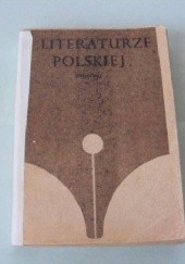 Okładka książki O literaturze polskiej: materiały Andrzej Z. Makowiecki