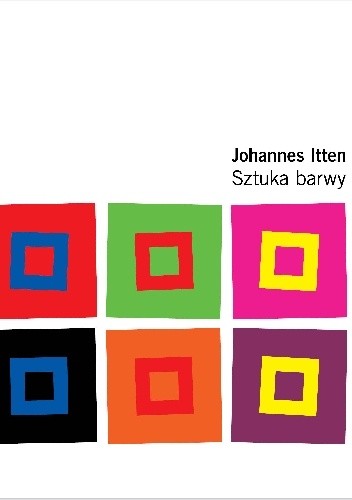 Okładka książki Sztuka barwy Johannes Itten