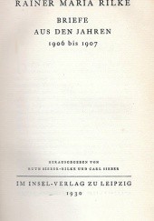 Rainer Maria Rilke - Briefe aus den Jahren 1906 bis 1907
