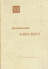 Okładka książki Kontrapunkt Aldous Huxley