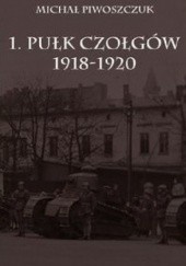 Okładka książki 1. Pułk Czołgów 1918-1920