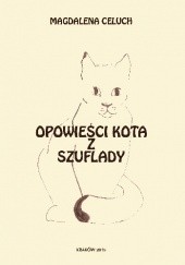 Okładka książki Opowieści kota z szuflady Magdalena Celuch