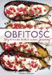 Okładka książki Obfitość. Wegetariańska kuchnia autora "Jerozolimy" Yotam Ottolenghi
