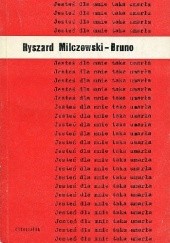 Okładka książki Jesteś dla mnie taka umarła : erotyki Ryszard Milczewski-Bruno