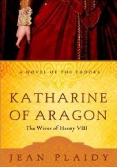 Okładka książki Katharine of Aragon Jean Plaidy