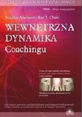 Okładka książki Sztuka i nauka coachingu. Wewnętrzna dynamika. Marilyn Atkinson
