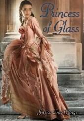 Okładka książki Princess of Glass Jessica Day George