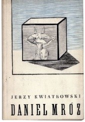 Okładka książki Daniel Mróz Jerzy Kwiatkowski