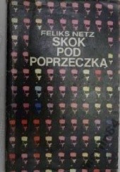Okładka książki Skok pod poprzeczką Feliks Netz
