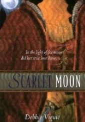 Okładka książki Scarlet Moon: A Retelling of Little Red Riding Hood Debbie Viguié