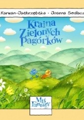 Okładka książki Kraina Zielonych Pagórków Ewa Karwan-Jastrzębska
