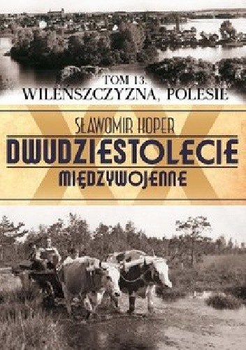Okładka książki Wileńszczyzna, Polesie Sławomir Koper