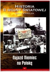 Okładka książki Najazd Niemiec na Polskę Iwona Kienzler