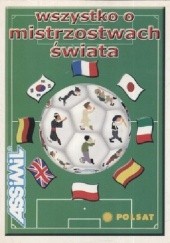 Okładka książki Wszystko o mistrzostwach świata Henri Stassinet