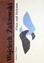 Okładka książki Plaża nad Styksem Wojciech Żukrowski