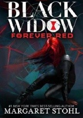 Okładka książki Black Widow: Forever Red Margaret Stohl