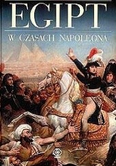 Okładka książki Egipt w czasach Napoleona Patrice Bret