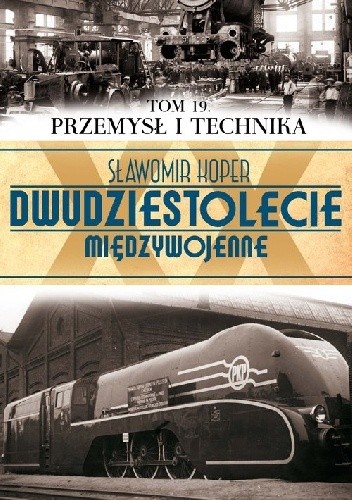 Okładka książki Przemysł i technika Sławomir Koper