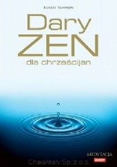 Okładka książki Dary zen dla chrześcijan Robert E. Kennedy