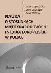 Nauka o stosunkach międzynarodowych i studia europejskie w Polsce