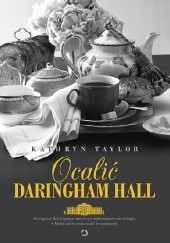 Okładka książki Ocalić Daringham Hall