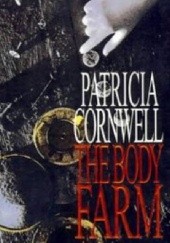 Okładka książki The Body Farm Patricia Cornwell