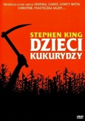 Okładka książki Dzieci Kukurydzy Stephen King