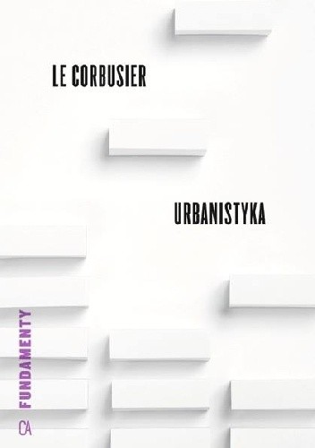 Okładka książki Urbanistyka Le Corbusier