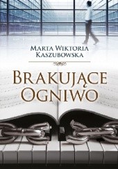 Okładka książki Brakujące ogniwo Marta Wiktoria Kaszubowska