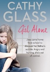 Okładka książki Girl Alone Cathy Glass