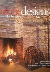 Okładka książki Stone Designs for the Home John T. Morris