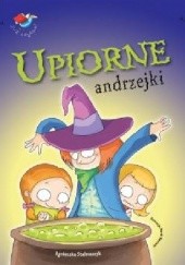Okładka książki Upiorne andrzejki Agnieszka Stelmaszyk