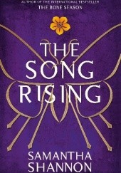 Okładka książki The Song Rising Samantha Shannon
