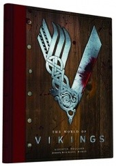 Okładka książki The World of Vikings Michael Hirst, Justin Pollard